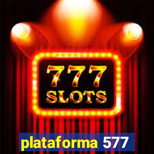 plataforma 577